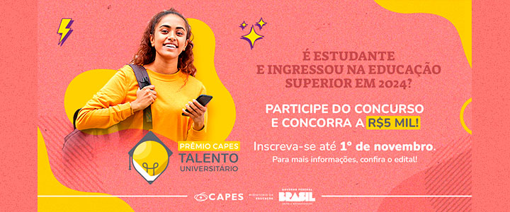 Prêmio Talento Universitário da CAPES tem inscrições abertas para prêmio de R$5 mil