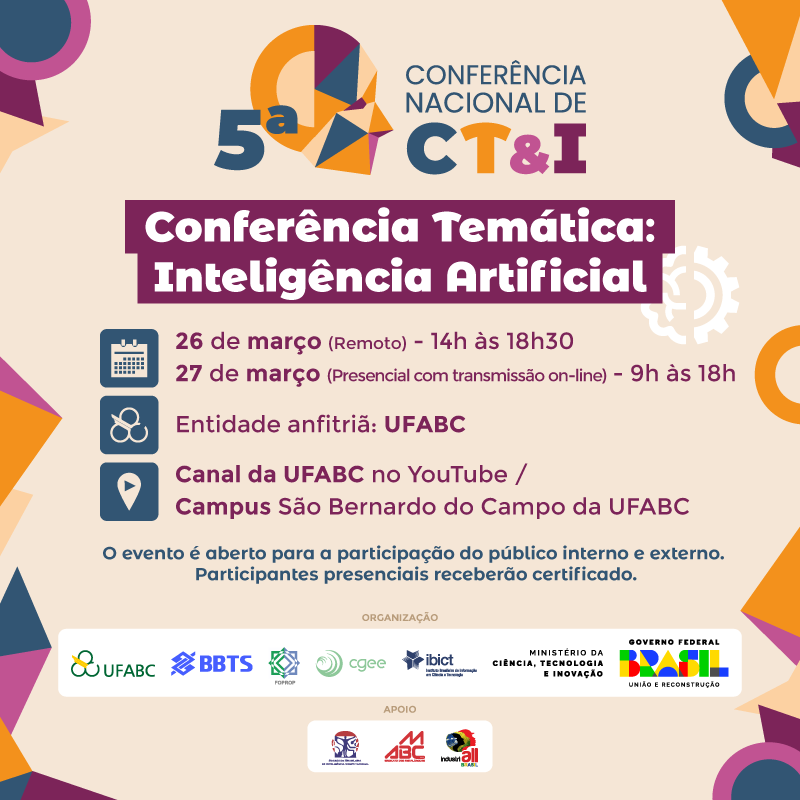  UFABC sedia Conferência Temática sobre Inteligência Artificial, evento preparatório para a V Conferência Nacional de Ciência, Tecnologia e Inovação  - 26 e 27 de março de 2024